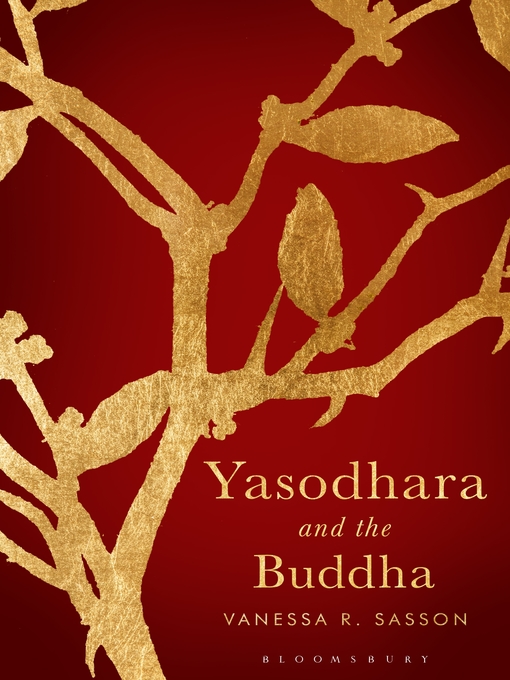 Title details for Yasodhara and the Buddha by Vanessa R. Sasson - Available